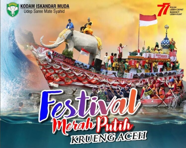 Kodam Iskandar Muda menyelenggarakan perlombaan Festival Merah Putih dalam rangka memeriahkan HUT ke-77 RI yang di Krueng Aceh, Senin (15/8)