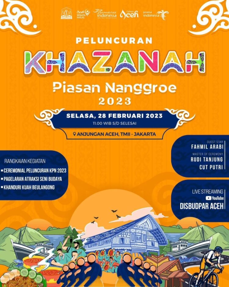 Pemerintah Aceh melalui Dinas Kebudayaan dan Pariwisata akan meluncurkan kalender event budaya dan pariwisata yang dikemas dalam Khazanah Piasan Nanggroe 2023