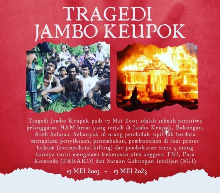 Peristiwa Jambo Keupok, tragedi pelanggaran HAM berat yang terjadi pada tanggal 17 Mei 2003 atau 20 tahun silam