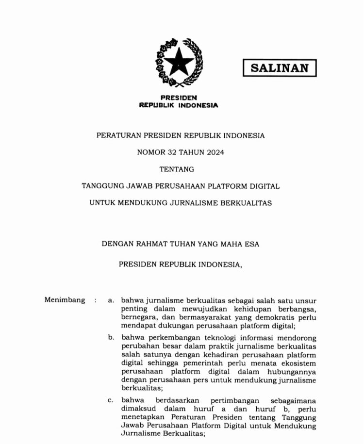 Presiden Jokowi menerbitkan Perpres Nomor 32 Tahun 2024 tentang Tanggung Jawab Perusahaan Platform Digital untuk Mendukung Jurnalisme Berkualitas atau Perpres Publisher Rights