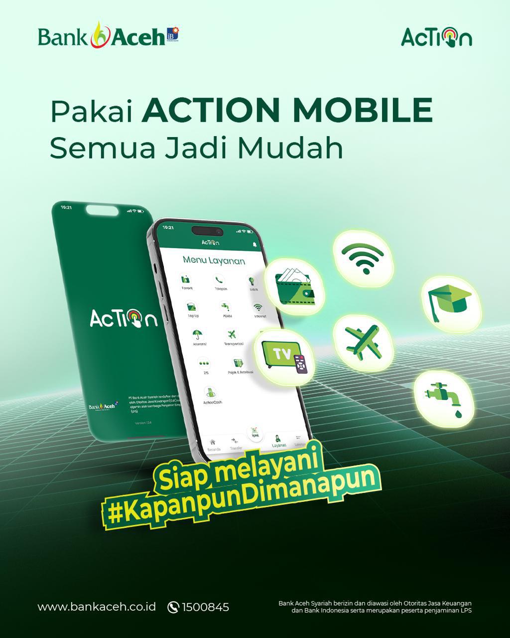 Bank Aceh Syariah terus melakukan peningkatan layanan digital terutama Action Mobile yang saat ini banyak digunakan oleh nasabah